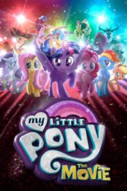 My Little Pony: The Movie 2017 one on netflix