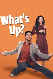 What’s Up? 2006 one on netflix