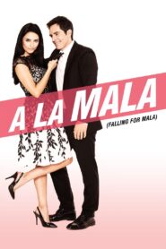 A la mala 2015 one on netflix