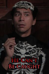 He Can’t Be Caught 2007 one on netflix
