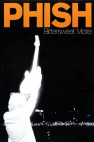Phish: Bittersweet Motel 2000 one on netflix