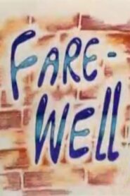 Fare-Well! 1993 one on netflix