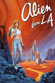 Alien from L.A. 1988 one on netflix