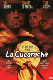 La Cucaracha 1998 one on netflix