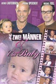 Zwei Männer und ein Baby 2004 one on netflix