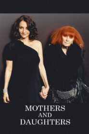 Mothers and Daughters 2012 one on netflix
