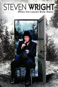 Steven Wright: When the Leaves Blow Away 2006 one on netflix