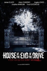 House at the End of the Drive 2014 one on netflix