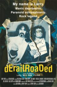 Derailroaded 2005 one on netflix