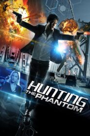 Hunting the Phantom 2014 one on netflix