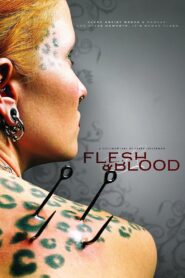 Flesh & Blood 2007 one on netflix