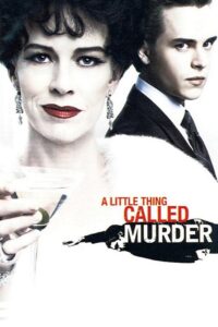A Little Thing Called Murder 2006 one on netflix
