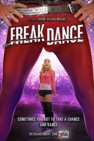 Freak Dance 2010 one on netflix