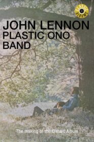Classic Albums: John Lennon – Plastic Ono Band 2008 one on netflix