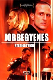 Straight Right 2000 one on netflix