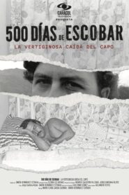 500 Days of Escobar 2023 one on netflix