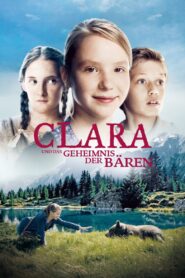 Clara and the Secret of the Bears 2013 one on netflix