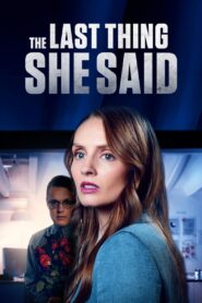The Last Thing She Said 2024 one on netflix