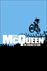 Steve McQueen: The Essence of Cool 2005 one on netflix