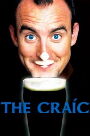 The Craic 1999 one on netflix