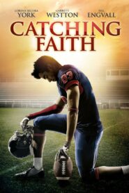 Catching Faith 2015 one on netflix