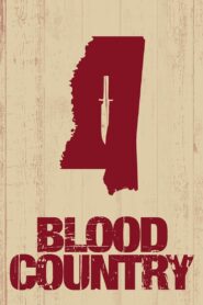 Blood Country 2017 one on netflix