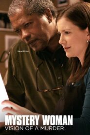 Mystery Woman: Vision of a Murder 2005 one on netflix
