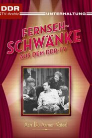 Ach, du armer Vater! 1985 one on netflix