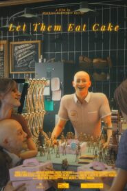 Let Them Eat Cake 2023 one on netflix