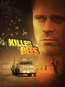 Killer Bees 2002 one on netflix