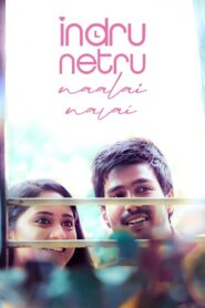 Indru Netru Naalai 2015 one on netflix