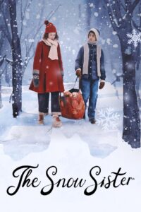 The Snow Sister 2024 one on netflix