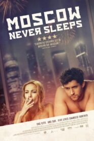 Moscow Never Sleeps 2017 one on netflix