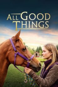 All Good Things 2019 one on netflix