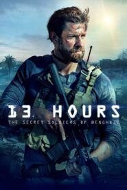 13 Hours: The Secret Soldiers of Benghazi 2016 one on netflix