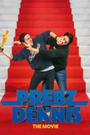 Prebz og Dennis: The Movie 2017 one on netflix
