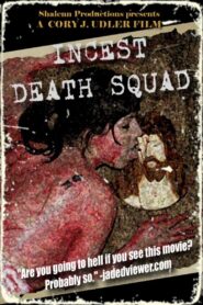 Incest Death Squad 2009 one on netflix