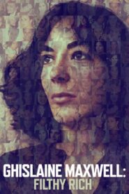 Ghislaine Maxwell: Filthy Rich 2022 one on netflix