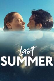Last Summer 2021 one on netflix
