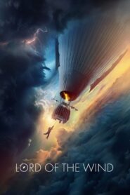 Lord of the Wind 2023 one on netflix