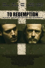 To Redemption 2012 one on netflix