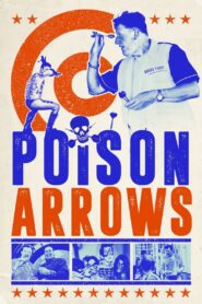 Poison Arrows 2022 one on netflix