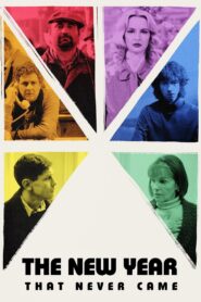 The New Year That Never Came 2024 one on netflix