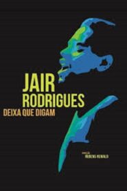Jair Rodrigues – Let Them Talk 2023 one on netflix