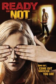Ready or Not 2012 one on netflix