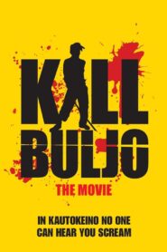 Kill Buljo 2007 one on netflix