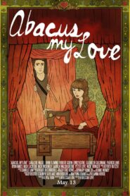 Abacus, My Love 2014 one on netflix