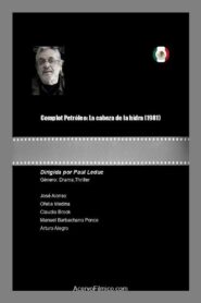 Complot Petróleo: La cabeza de la hidra 1981 one on netflix