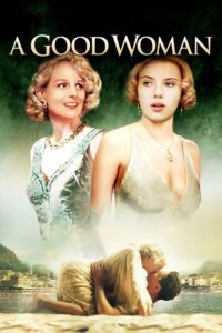A Good Woman 2004 one on netflix
