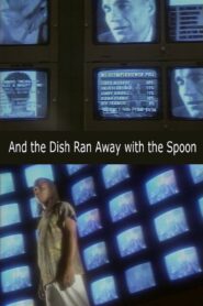 And the Dish Ran Away with the Spoon 1992 one on netflix